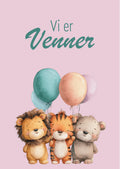 Børneplakat i pink med tre illustrationer af en løve tiger og bjørn med balloner og teksten Vi er venner