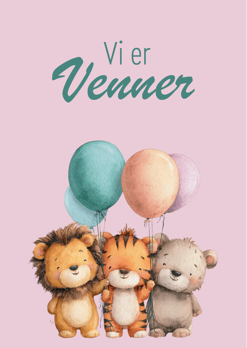 Børneplakat i pink med tre illustrationer af en løve tiger og bjørn med balloner og teksten Vi er venner